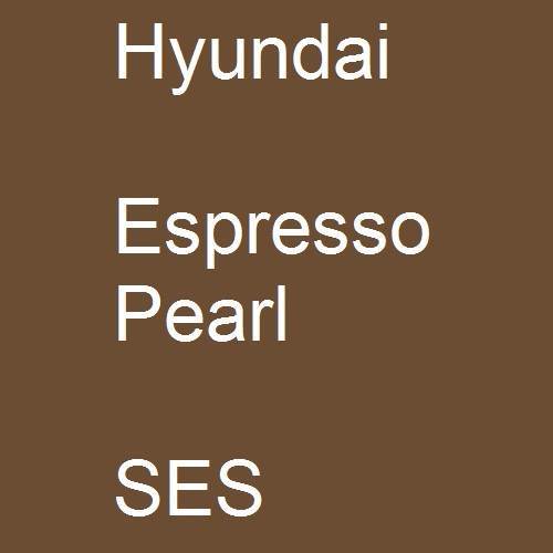 Hyundai, Espresso Pearl, SES.